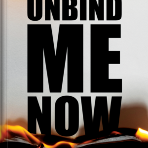 Unbind Me Now