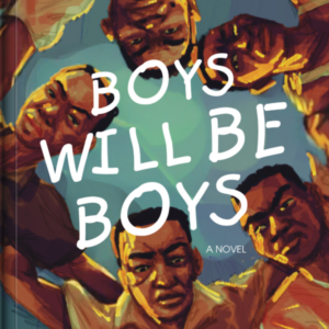 Boys Will Be Boys