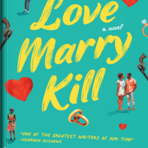 Love, Marry, Kill